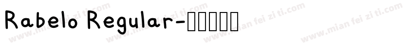 Rabelo Regular字体转换